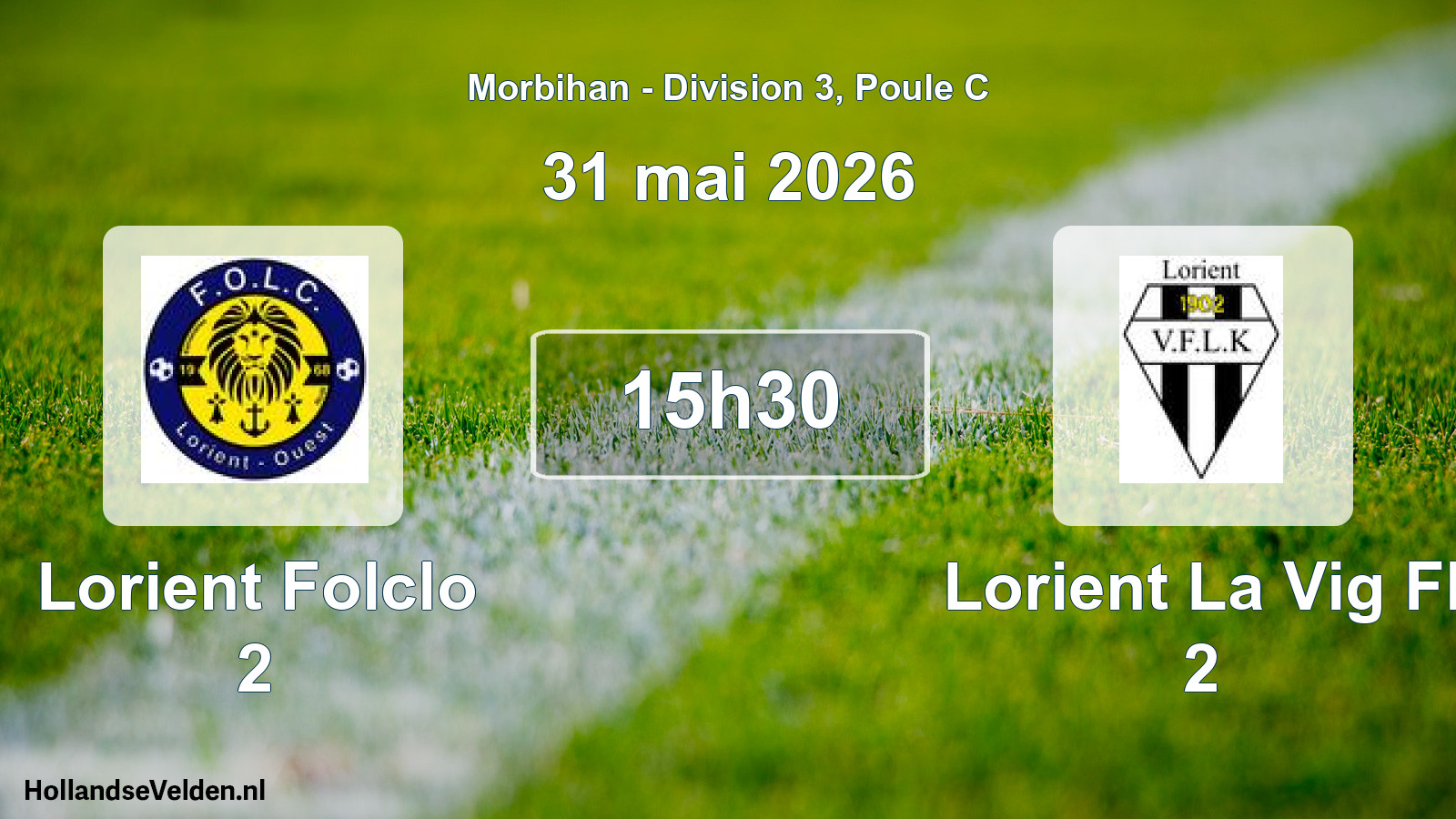Geplande wedstrijd: Lorient Folclo 2 - Lorient La Vig Fl 2 (31 mei 2026)