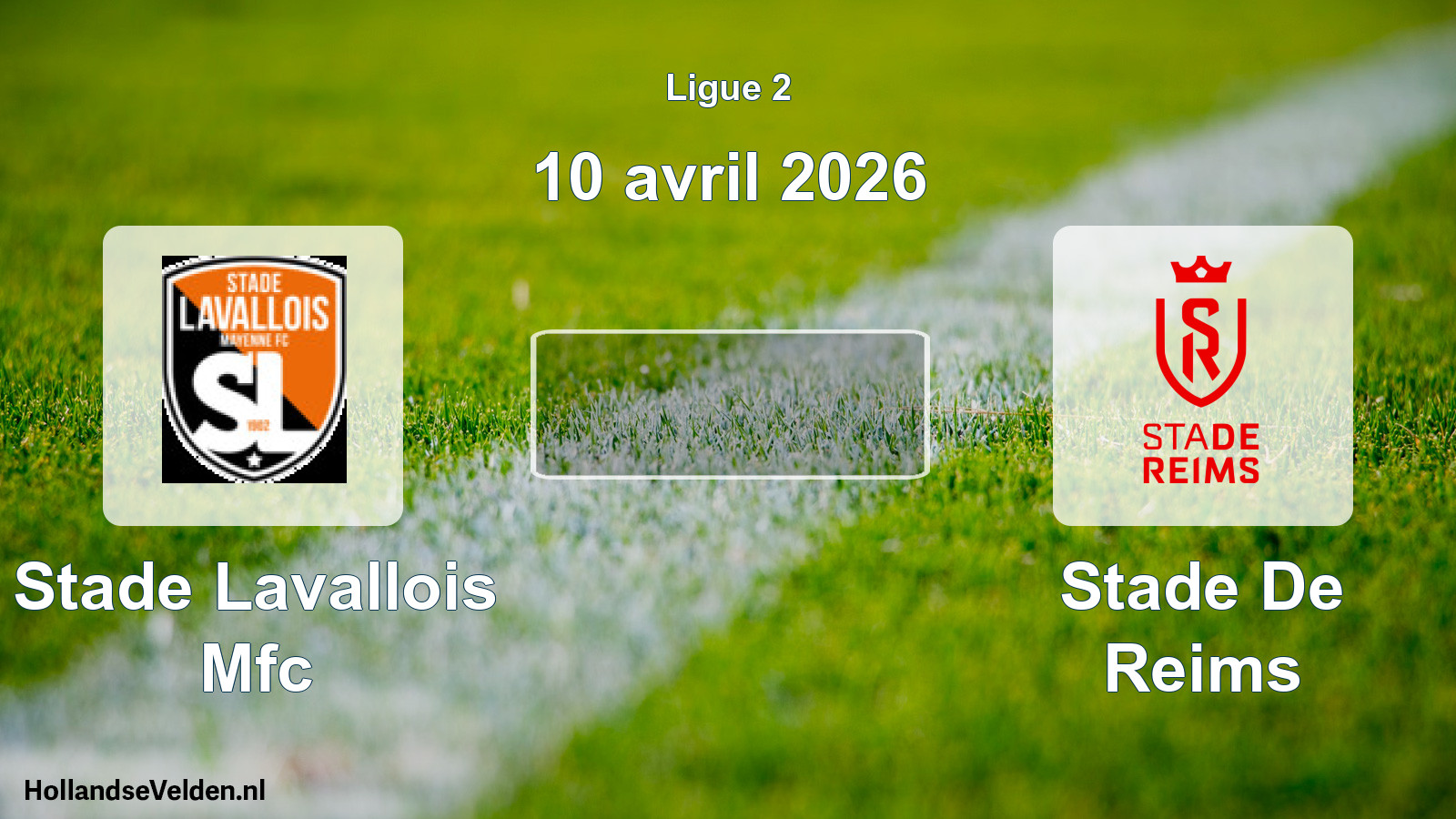 Geplande wedstrijd: Stade Lavallois Mfc - Stade De Reims (10 april 2026)