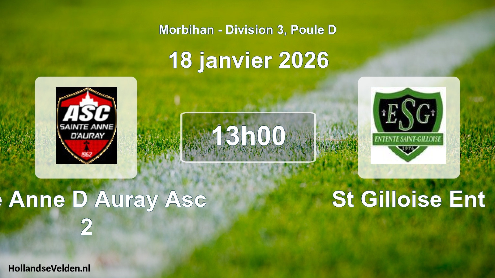 Scheduled Match: Ste Anne D Auray Asc 2 - St Gilloise Ent (18 January 2026)