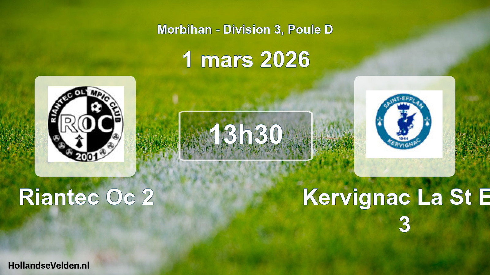 Geplande wedstrijd: Riantec Oc 2 - Kervignac La St Eff 3 (1 mars 2026)