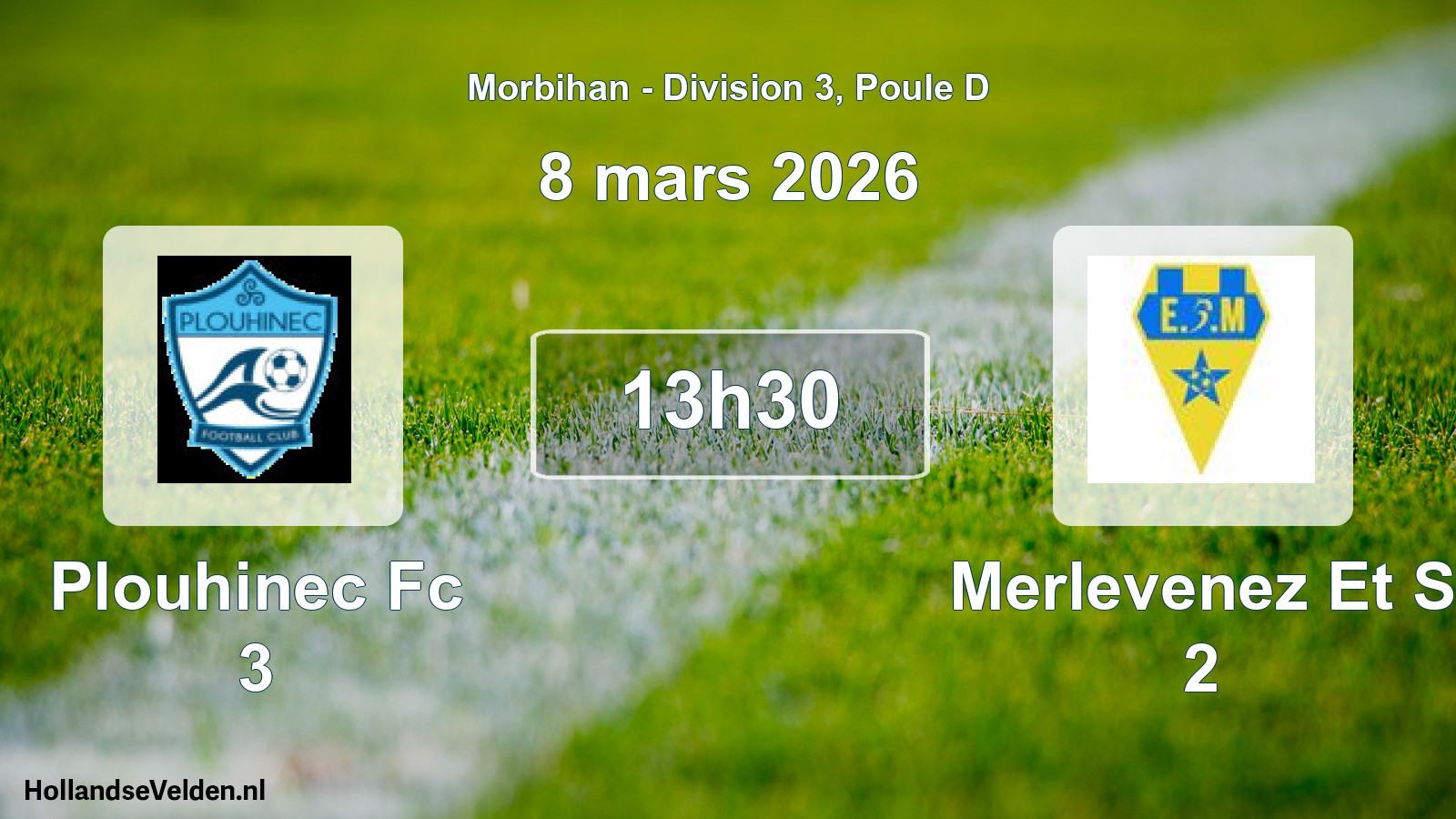 Geplande wedstrijd: Plouhinec Fc 3 - Merlevenez Et S 2 (8 mars 2026)