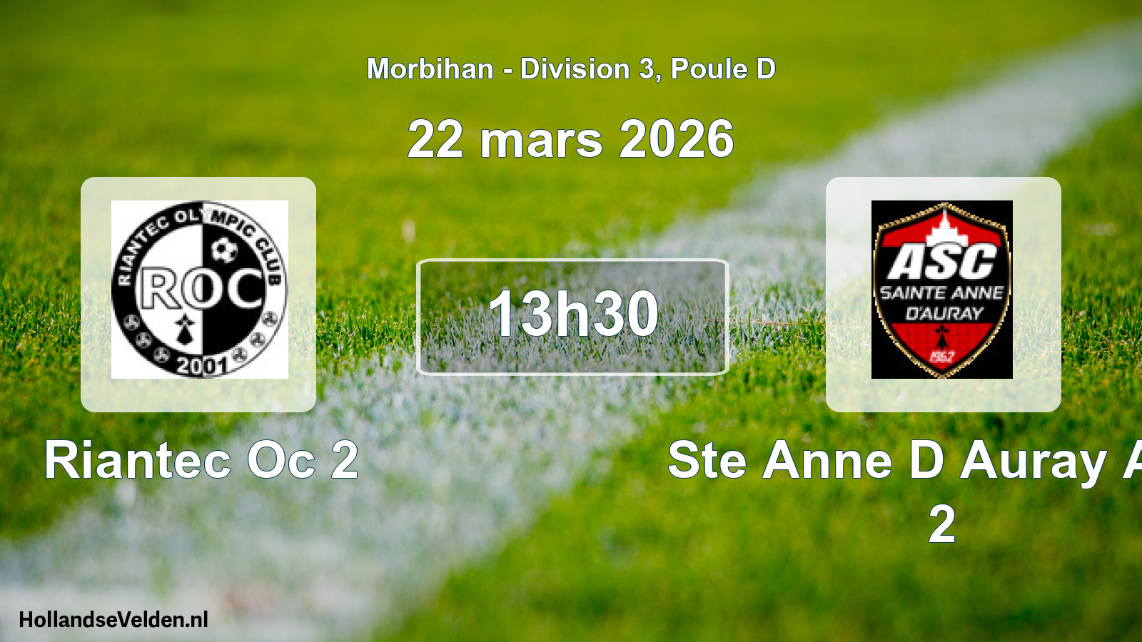 Geplande wedstrijd: Riantec Oc 2 - Ste Anne D Auray Asc 2 (22 mars 2026)