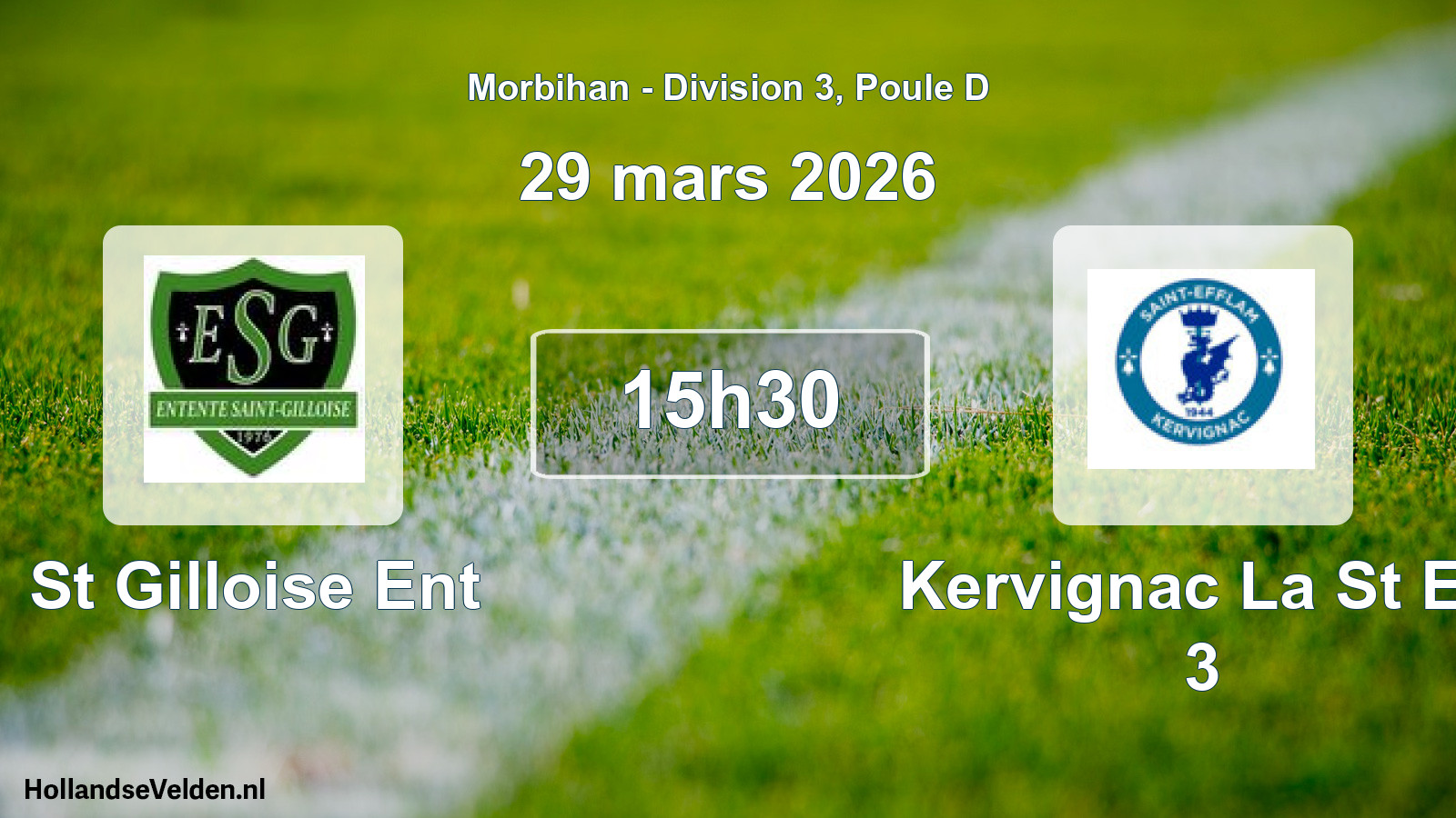 Scheduled Match: St Gilloise Ent - Kervignac La St Eff 3 (29 March 2026)