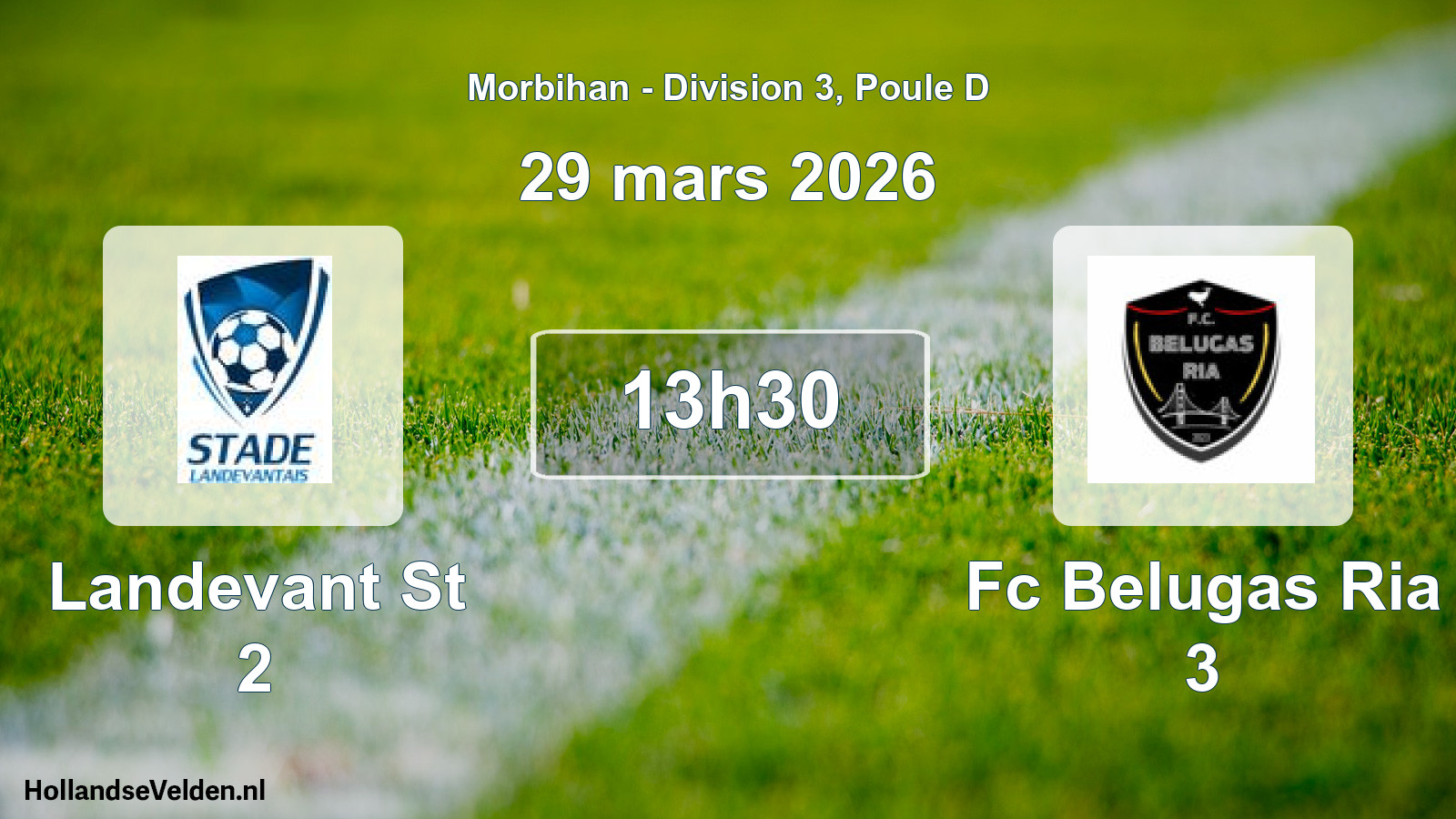 Geplande wedstrijd: Landevant St 2 - Fc Belugas Ria 3 (29 maart 2026)