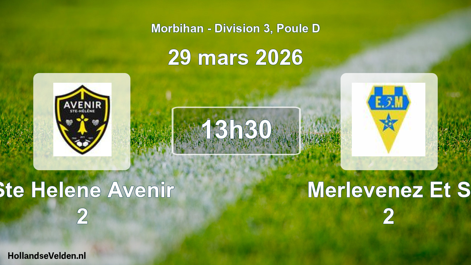 Geplande wedstrijd: Ste Helene Avenir 2 - Merlevenez Et S 2 (29 maart 2026)