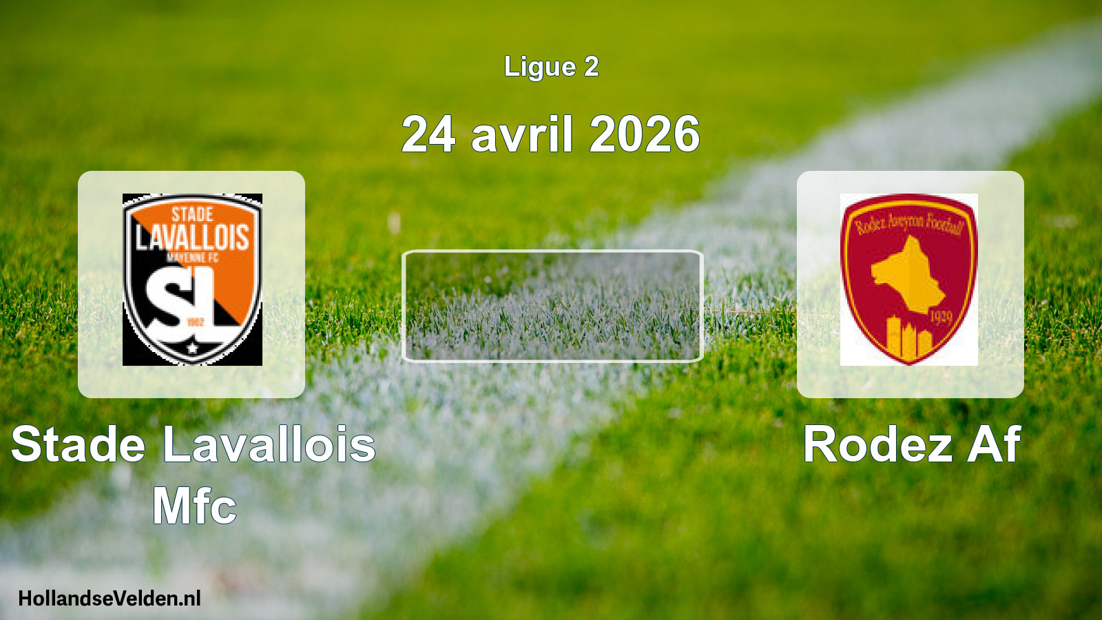 Scheduled Match: Stade Lavallois Mfc - Rodez Af (24 April 2026)