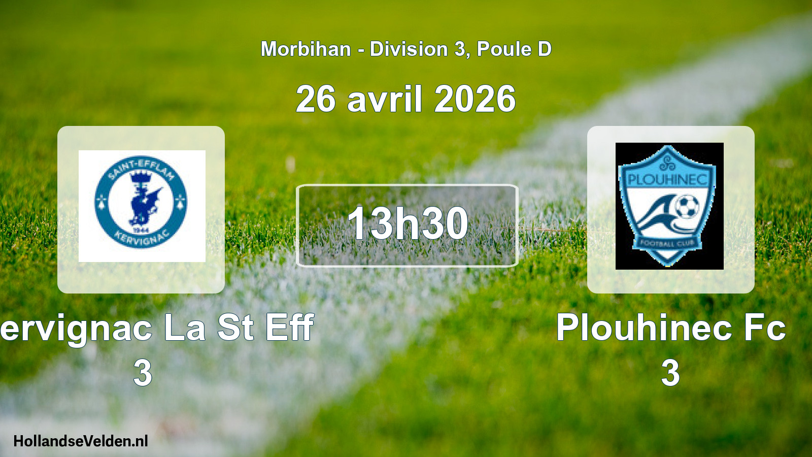 Geplande wedstrijd: Kervignac La St Eff 3 - Plouhinec Fc 3 (26 avril 2026)
