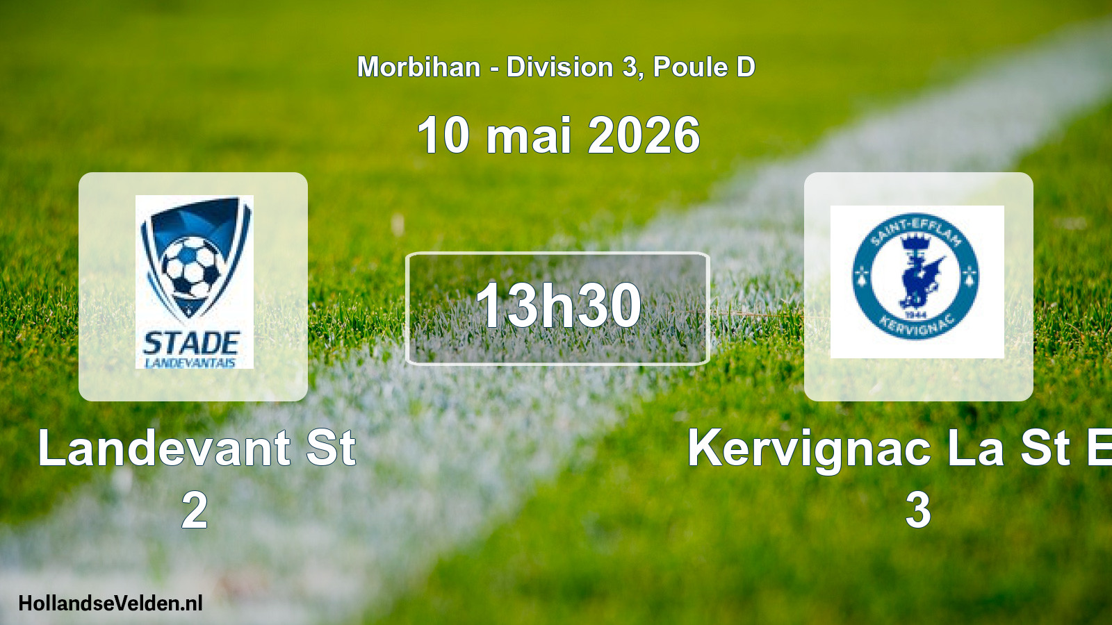 Scheduled Match: Landevant St 2 - Kervignac La St Eff 3 (10 May 2026)