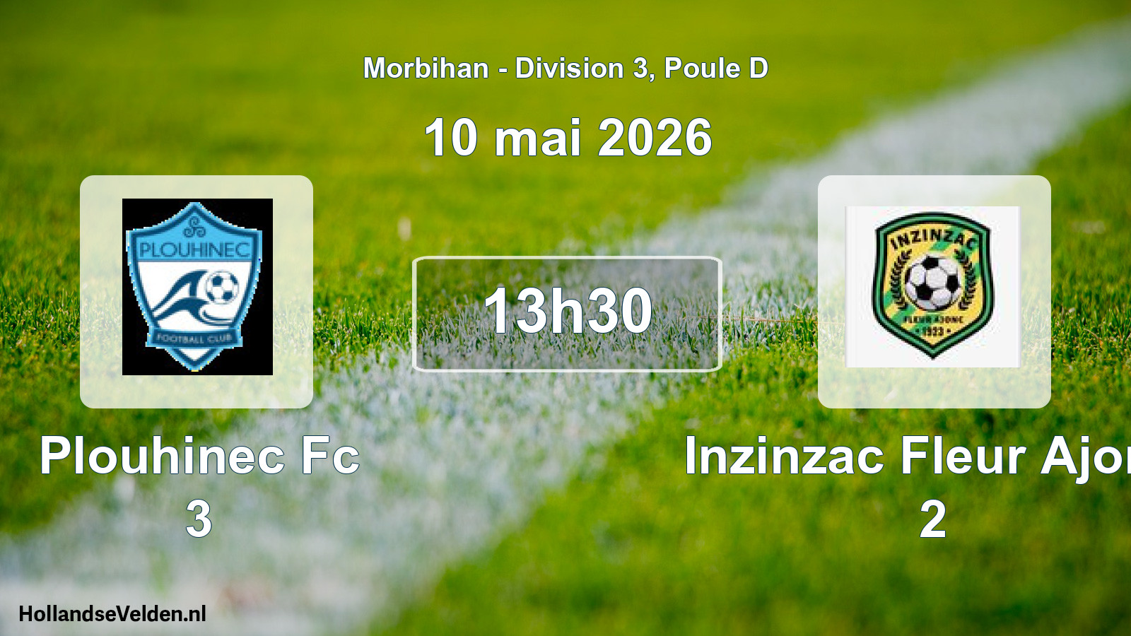 Geplande wedstrijd: Plouhinec Fc 3 - Inzinzac Fleur Ajonc 2 (10 mai 2026)