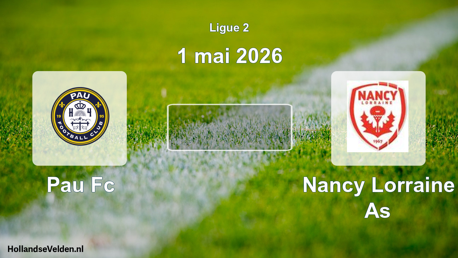 Scheduled Match: Pau Fc - Nancy Lorraine As (1 May 2026)