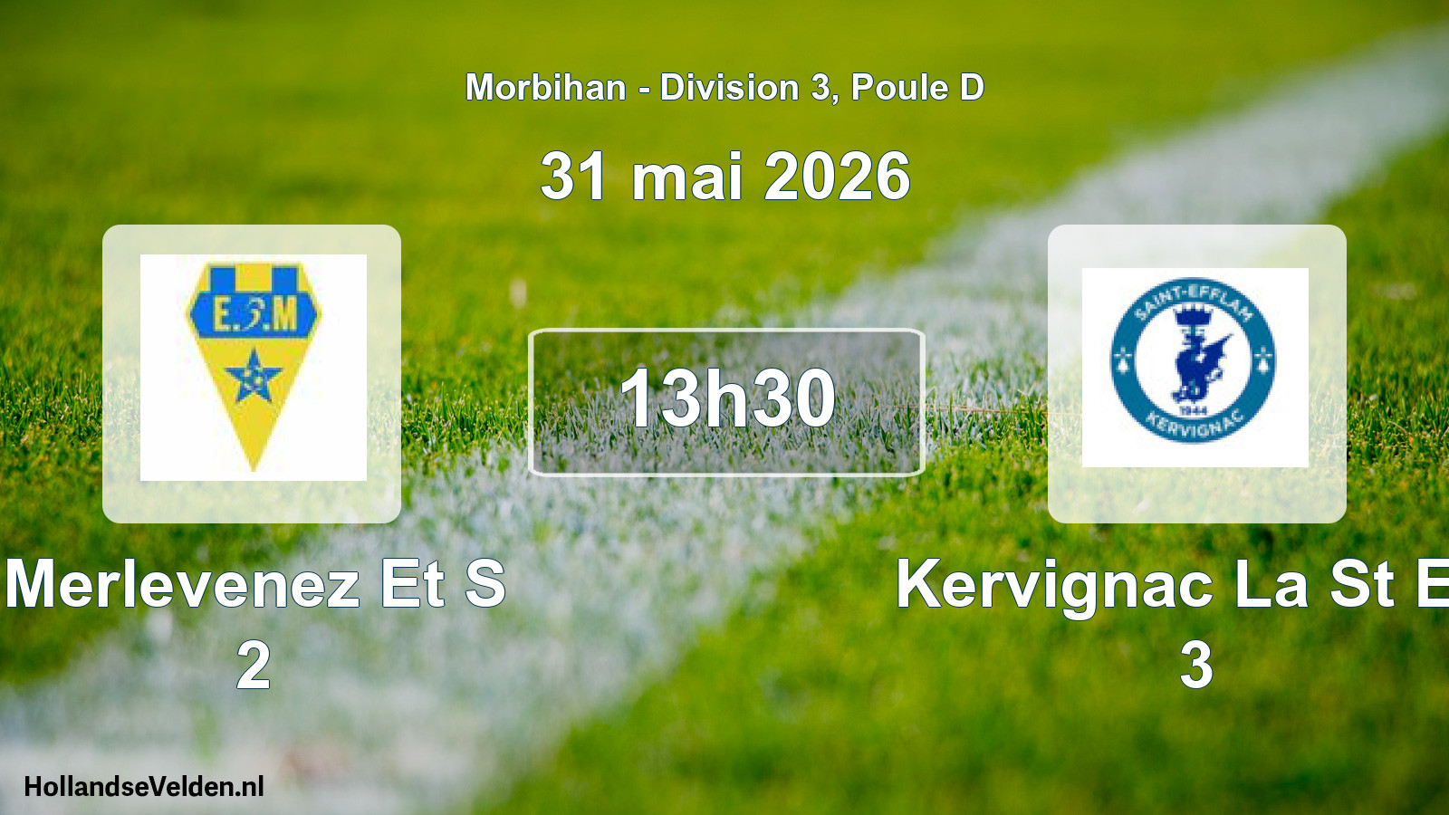Geplande wedstrijd: Merlevenez Et S 2 - Kervignac La St Eff 3 (31 mai 2026)