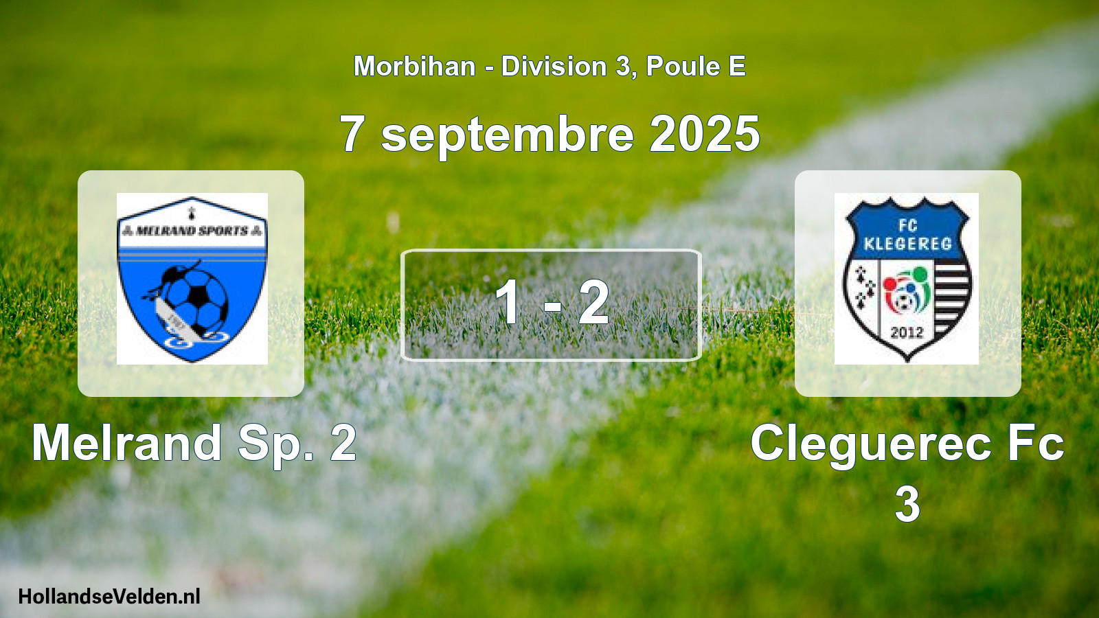 Gespeelde wedstrijd: Melrand Sp. 2 - Cleguerec Fc 3 1 - 2 (7 septembre 2025)