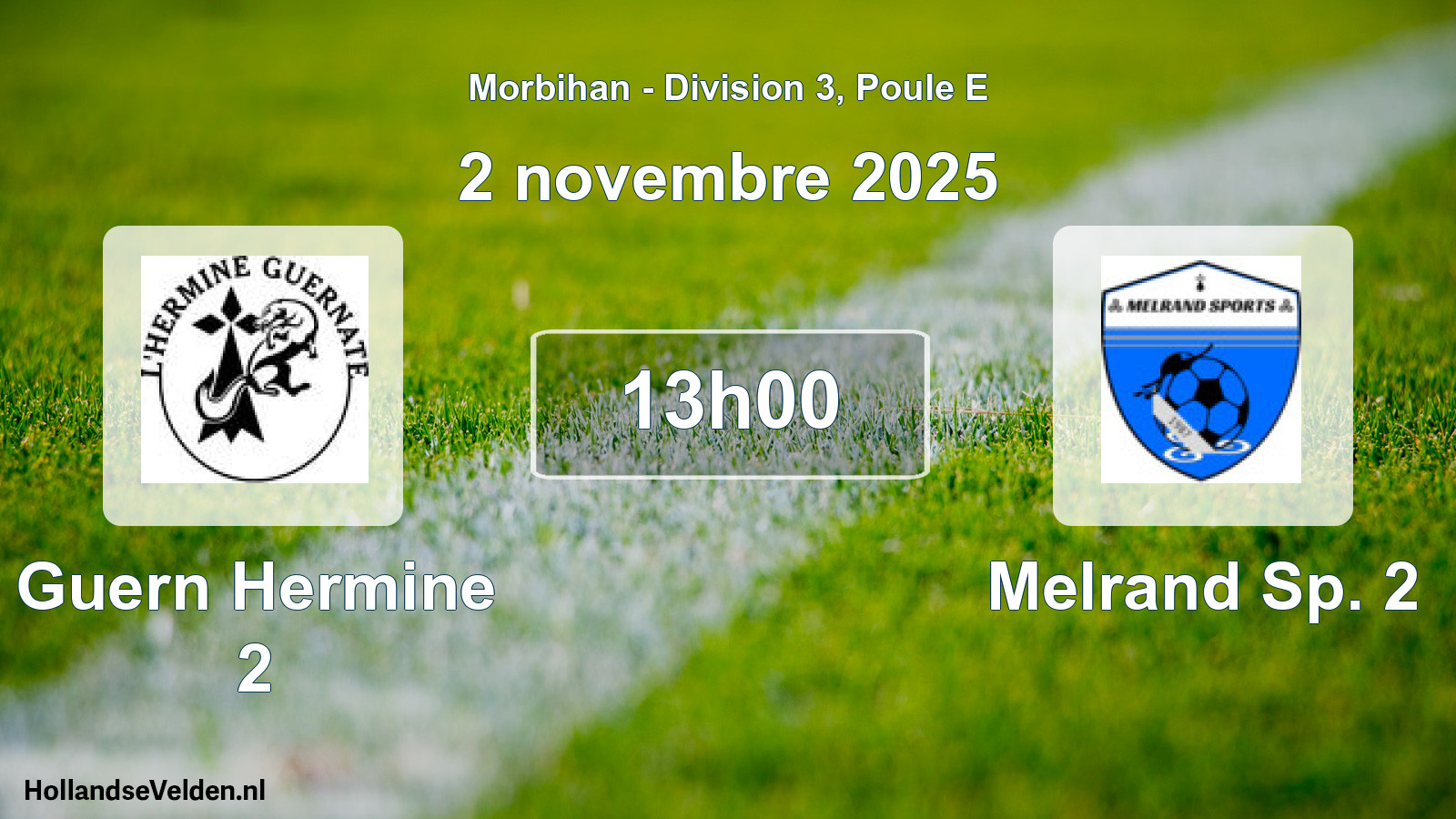 Geplande wedstrijd: Guern Hermine 2 - Melrand Sp. 2 (2 novembre 2025)