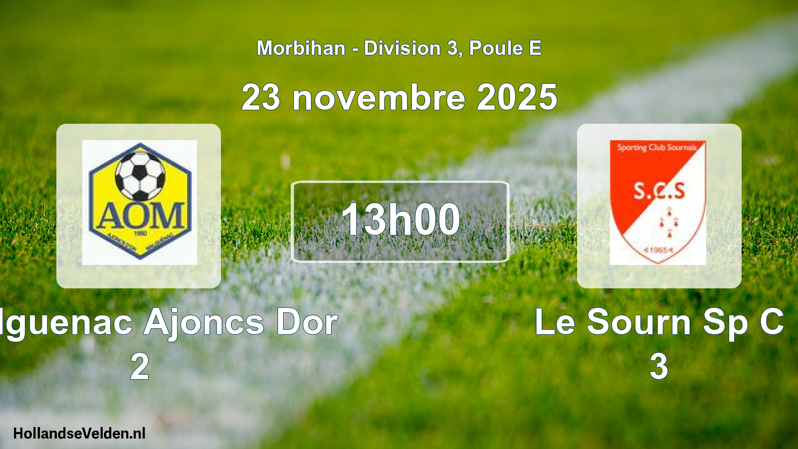 Geplande wedstrijd: Malguenac Ajoncs Dor 2 - Le Sourn Sp C 3 (23 novembre 2025)