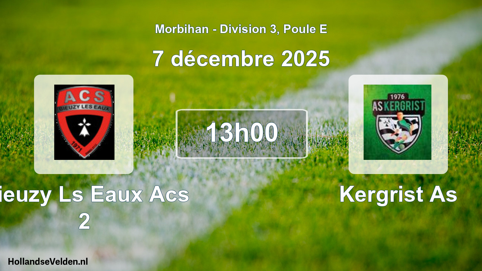 Geplande wedstrijd: Bieuzy Ls Eaux Acs 2 - Kergrist As (7 décembre 2025)