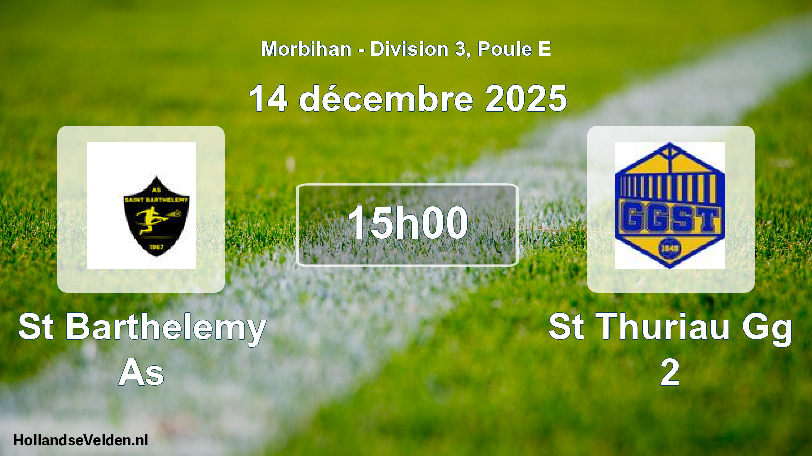 Scheduled Match: St Barthelemy As - St Thuriau Gg 2 (14 December 2025)