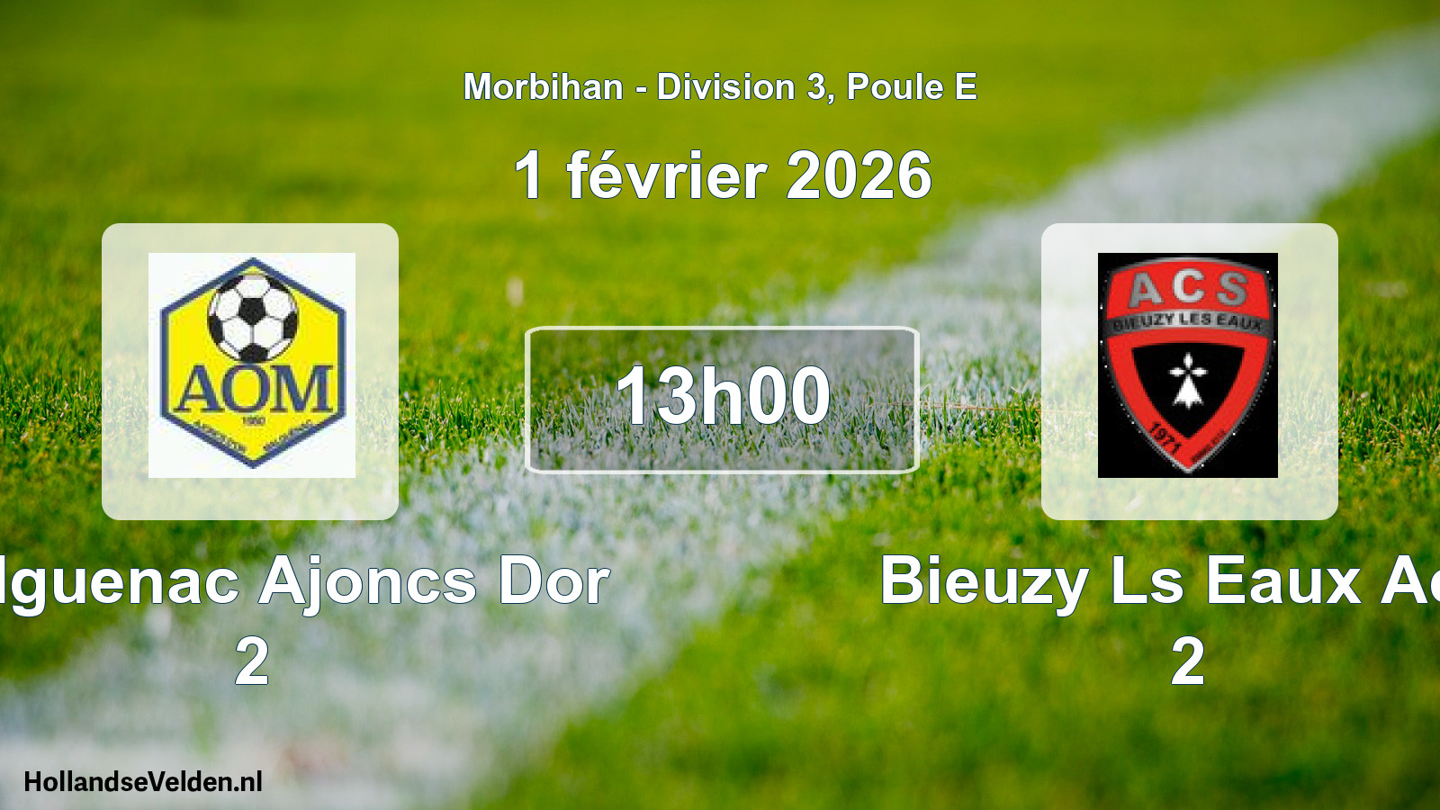 Scheduled Match: Malguenac Ajoncs Dor 2 - Bieuzy Ls Eaux Acs 2 (1 February 2026)