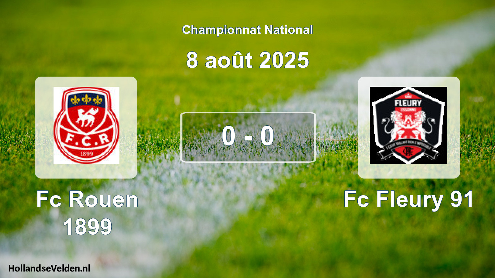 Total number of matches played: Fc Rouen 1899 - Fc Fleury 91 0 - 0 (8 August 2025)