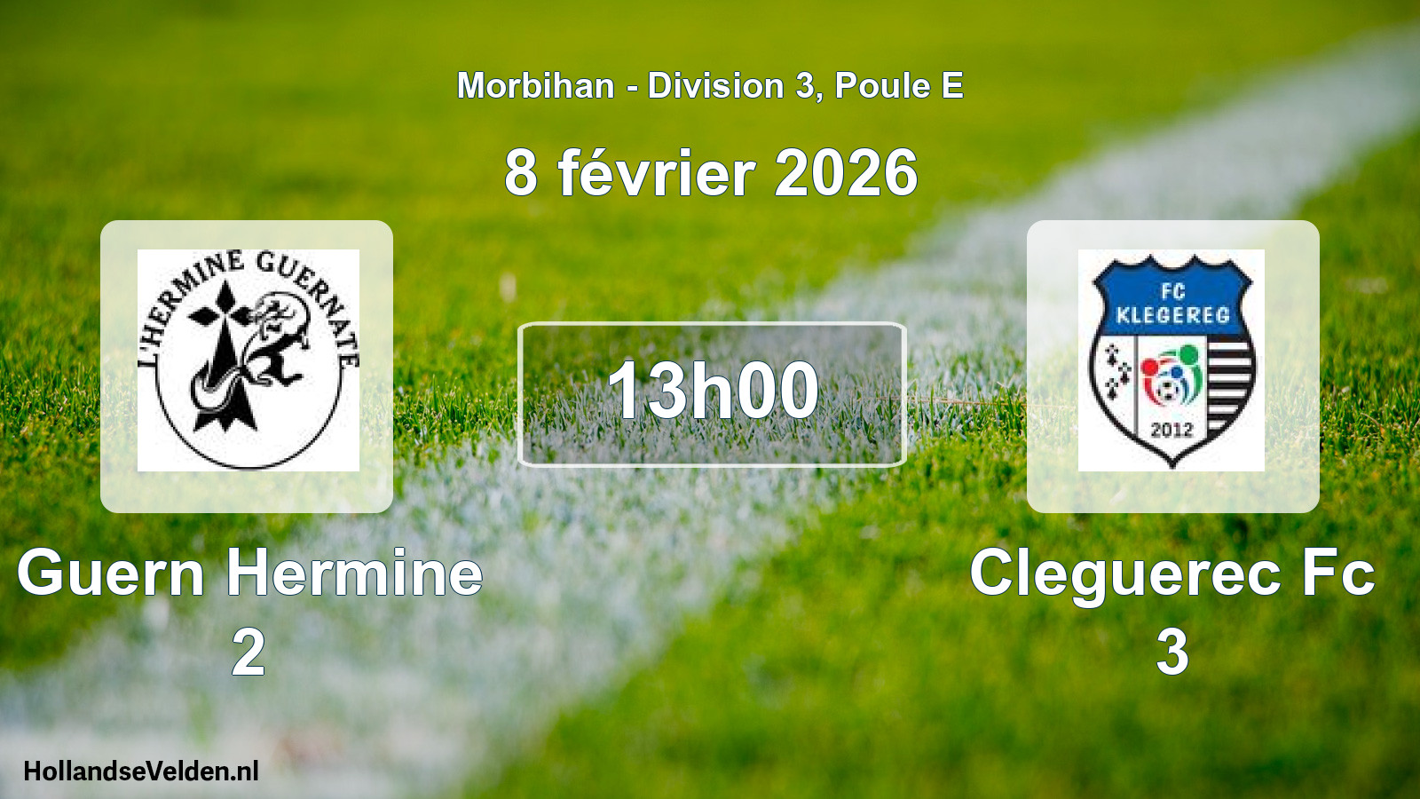 Scheduled Match: Guern Hermine 2 - Cleguerec Fc 3 (8 February 2026)