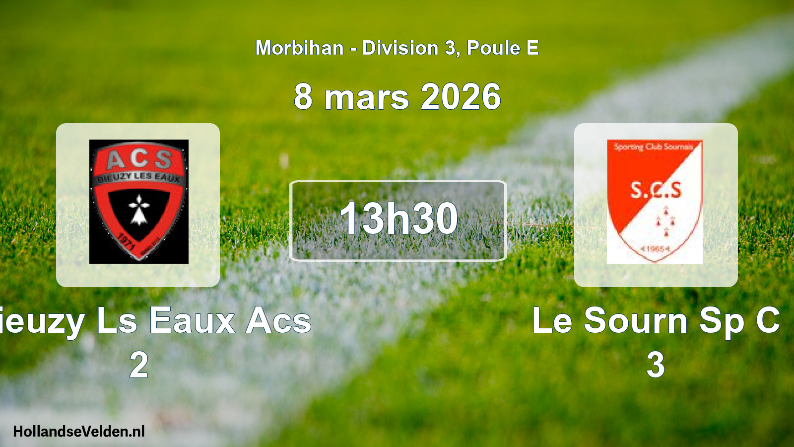 Geplande wedstrijd: Bieuzy Ls Eaux Acs 2 - Le Sourn Sp C 3 (8 mars 2026)