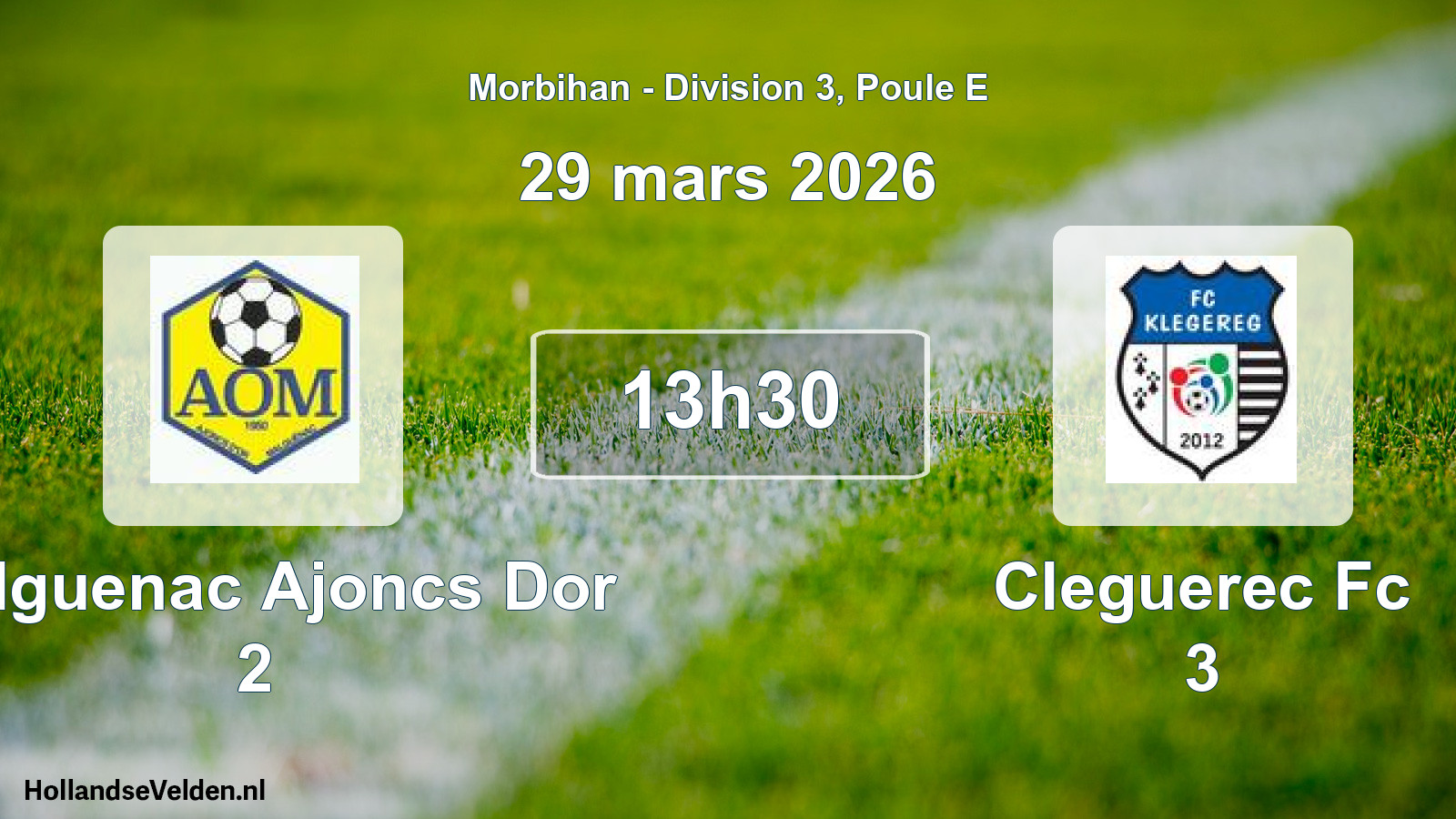 Geplande wedstrijd: Malguenac Ajoncs Dor 2 - Cleguerec Fc 3 (29 mars 2026)