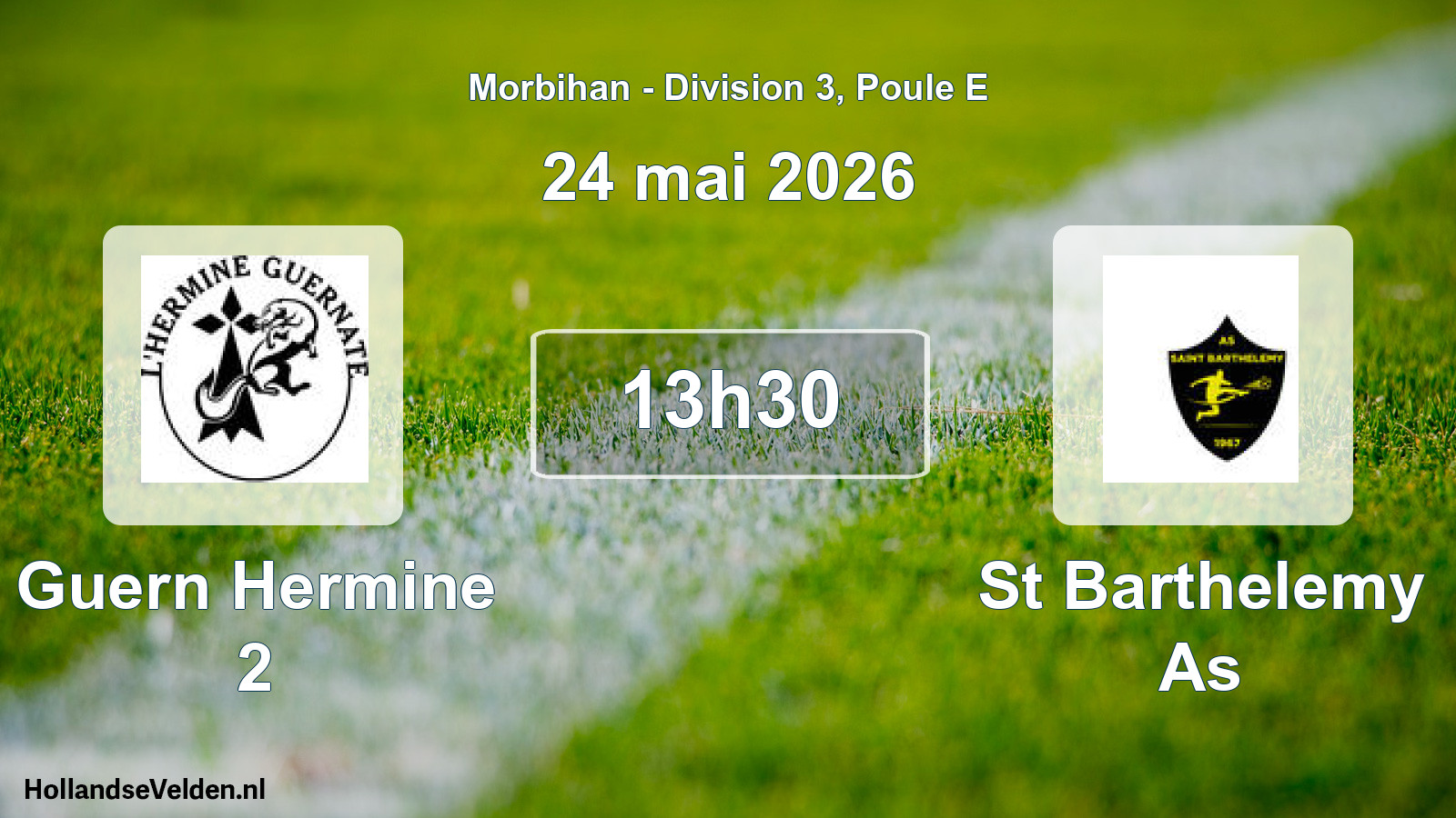 Scheduled Match: Guern Hermine 2 - St Barthelemy As (24 May 2026)