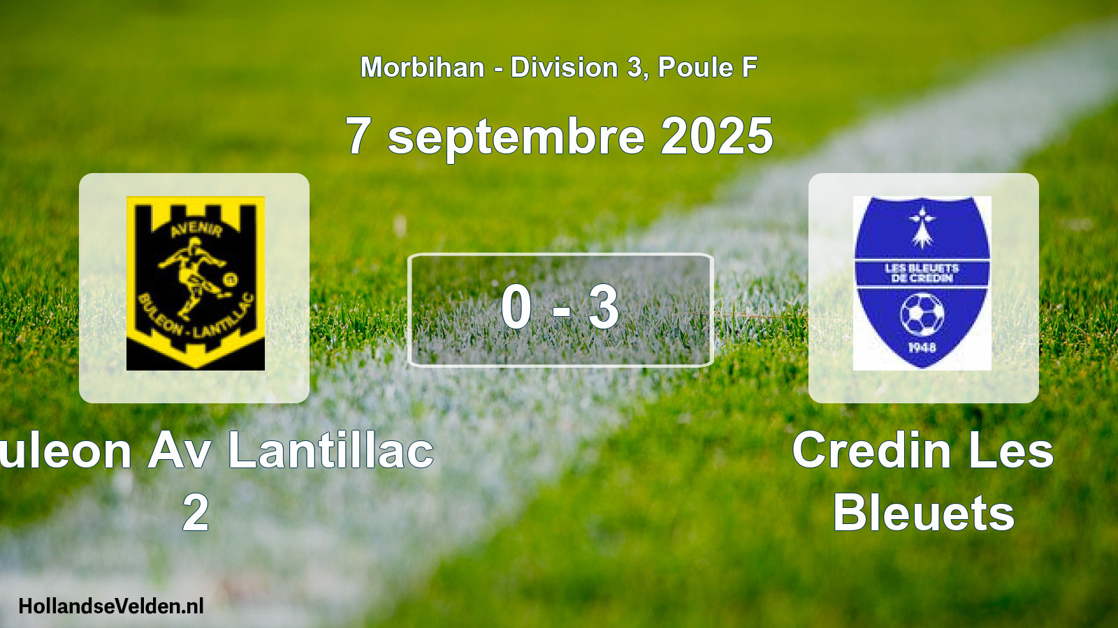 Total number of matches played: Buleon Av Lantillac 2 - Credin Les Bleuets 0 - 3 (7 September 2025)