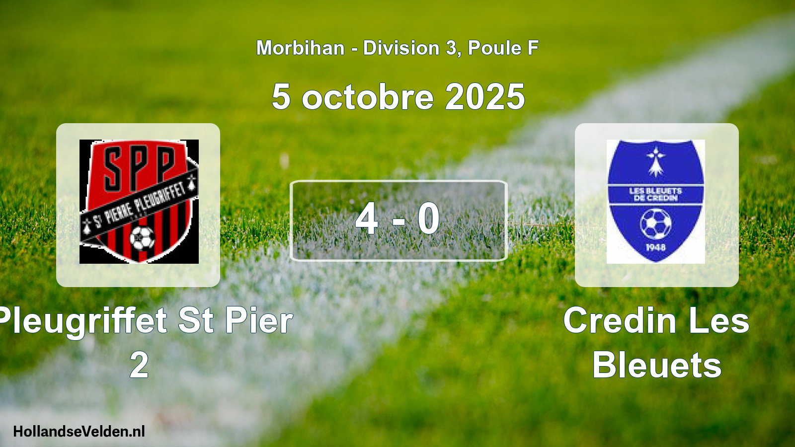 Gespeelde wedstrijd: Pleugriffet St Pier 2 - Credin Les Bleuets 4 - 0 (5 octobre 2025)