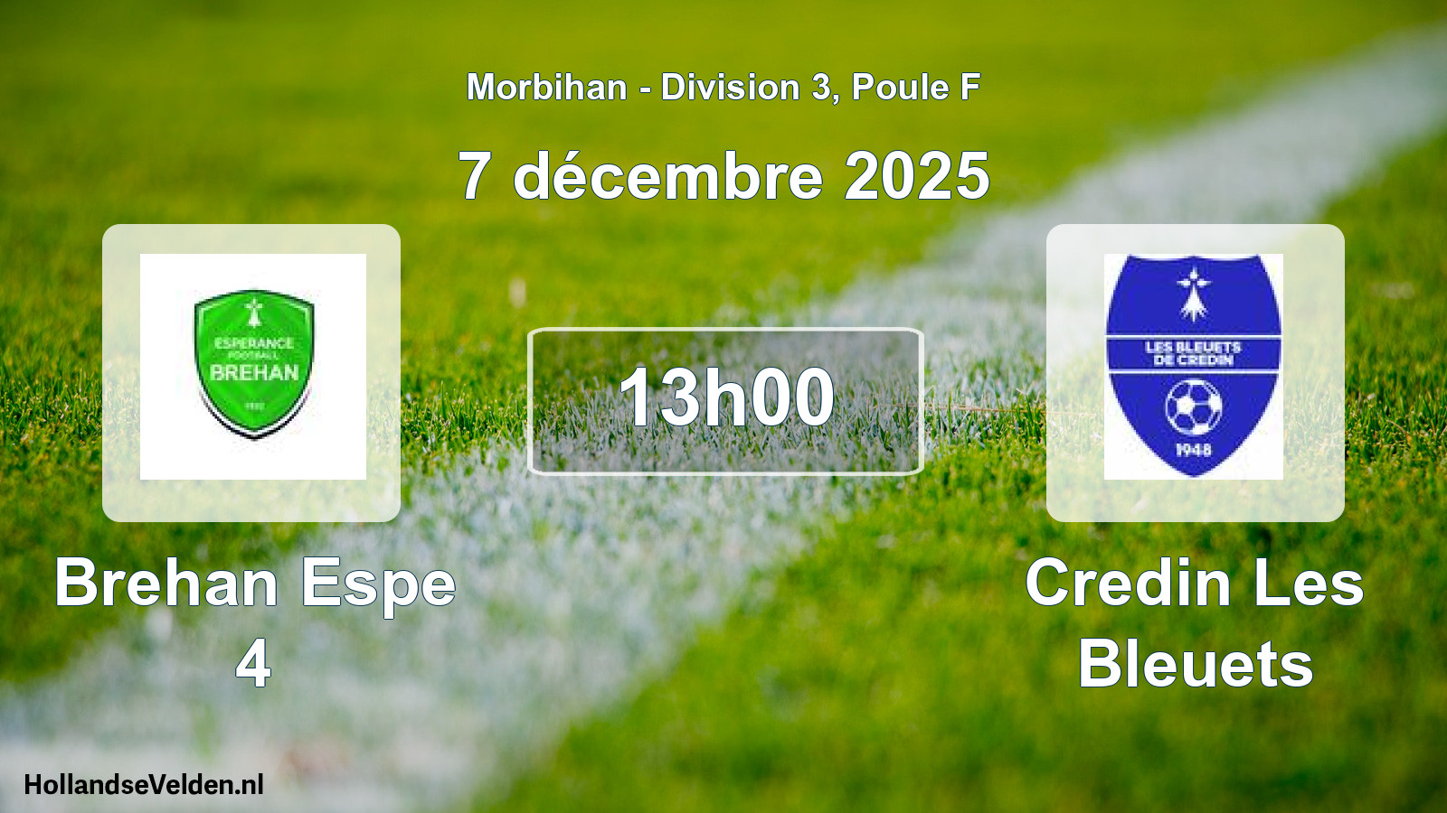 Geplande wedstrijd: Brehan Espe 4 - Credin Les Bleuets (7 décembre 2025)