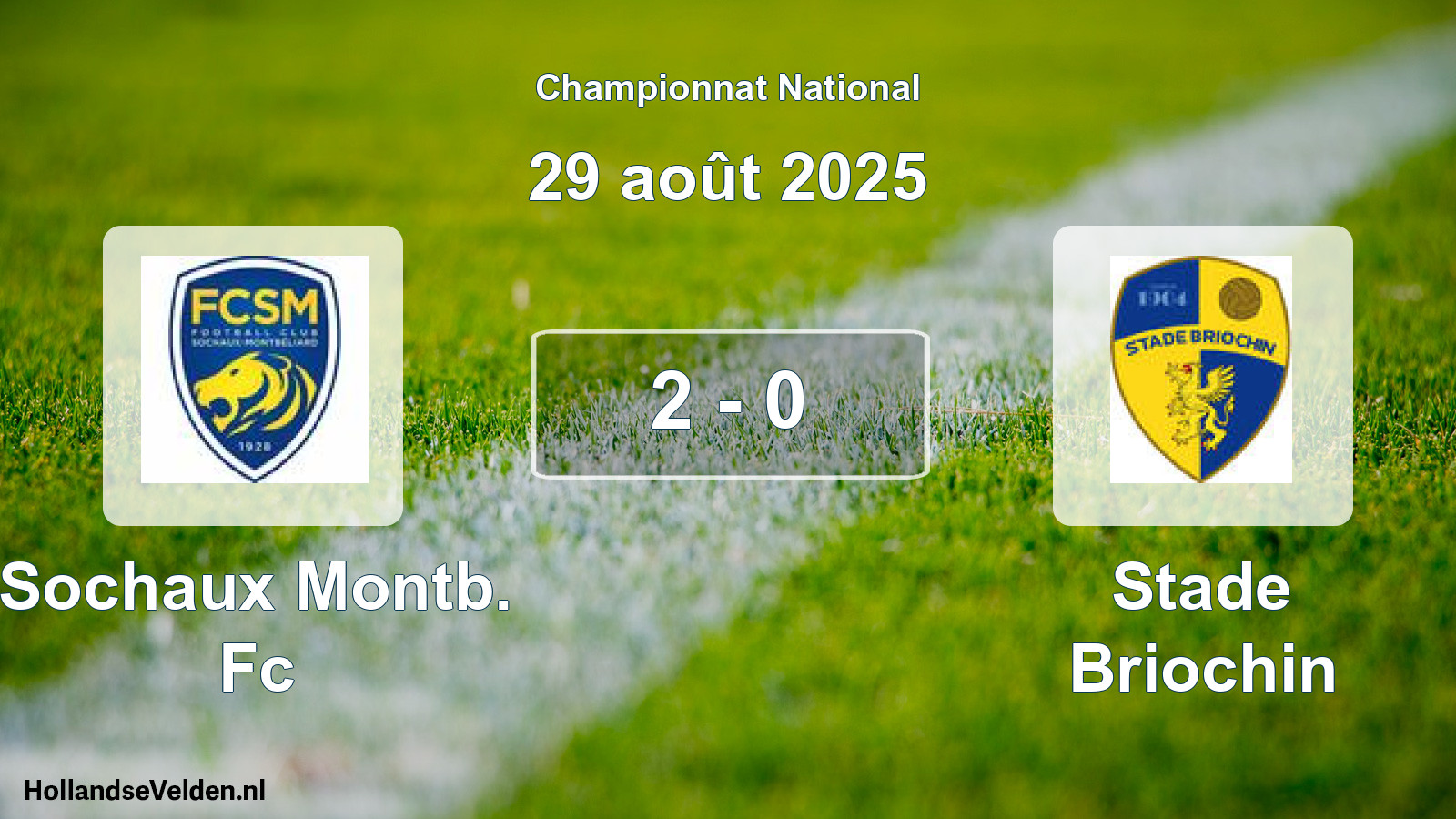 Gespeelde wedstrijd: Sochaux Montb. Fc - Stade Briochin 2 - 0 (29 augustus 2025)