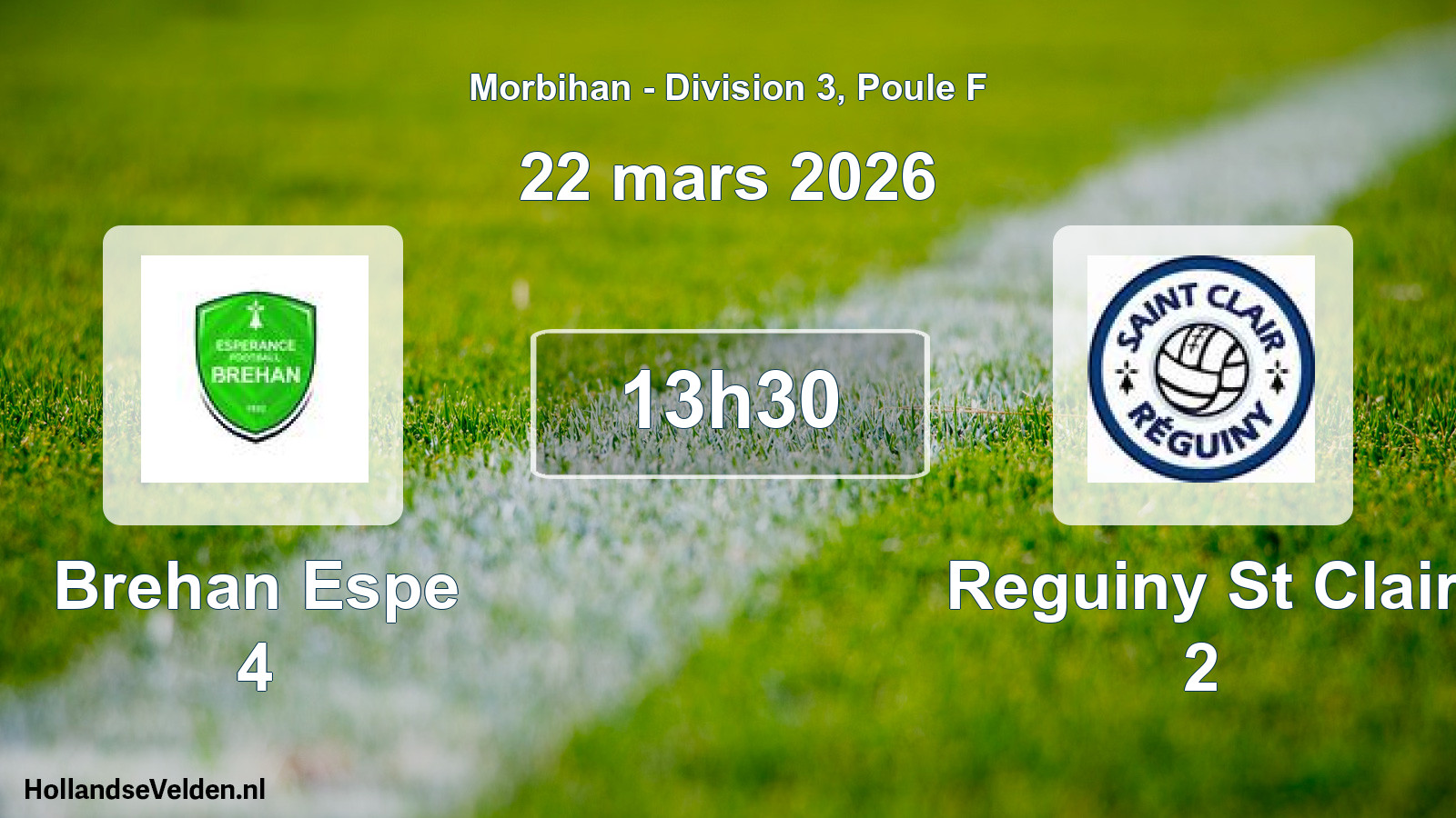 Scheduled Match: Brehan Espe 4 - Reguiny St Clair 2 (22 March 2026)