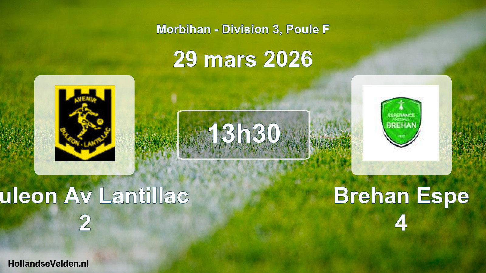Geplande wedstrijd: Buleon Av Lantillac 2 - Brehan Espe 4 (29 maart 2026)