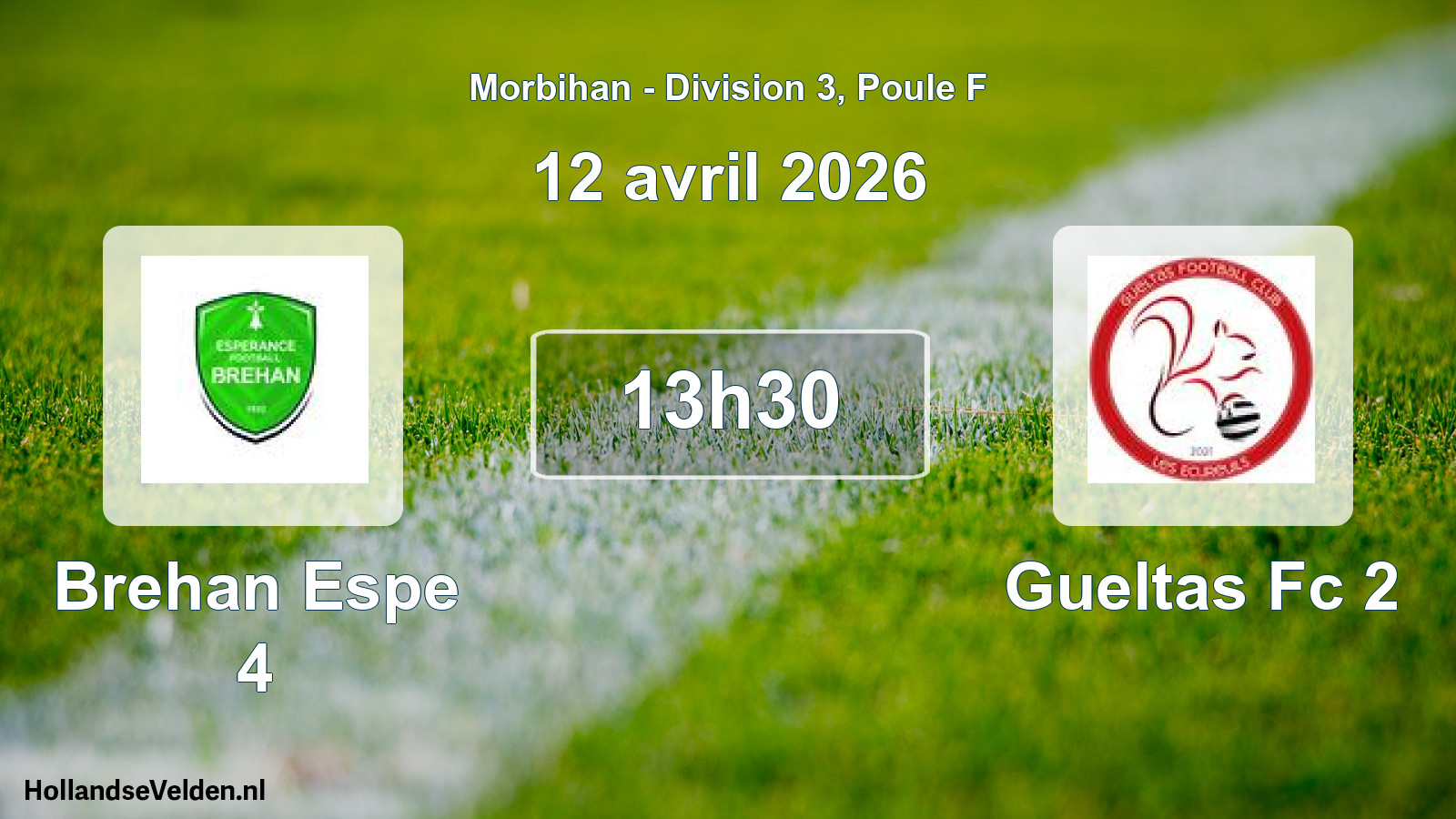 Scheduled Match: Brehan Espe 4 - Gueltas Fc 2 (12 April 2026)