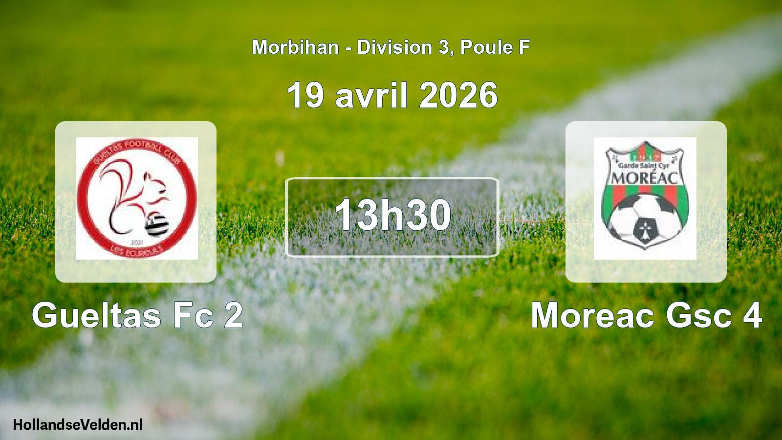 Scheduled Match: Gueltas Fc 2 - Moreac Gsc 4 (19 April 2026)