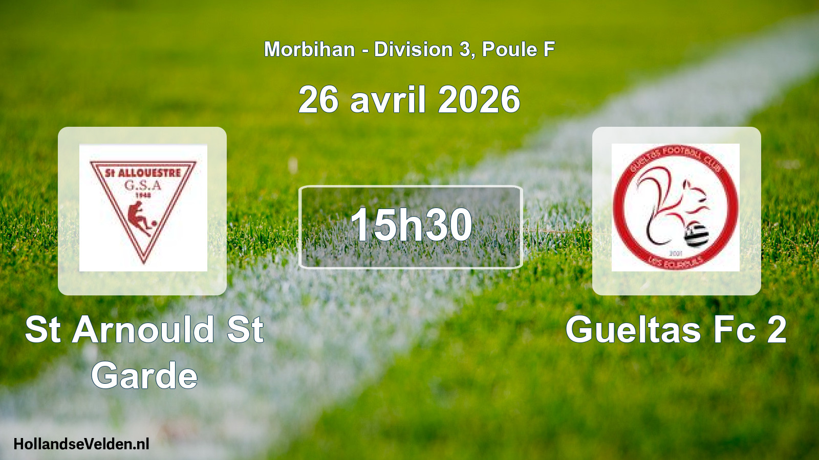 Scheduled Match: St Arnould St Garde - Gueltas Fc 2 (26 April 2026)