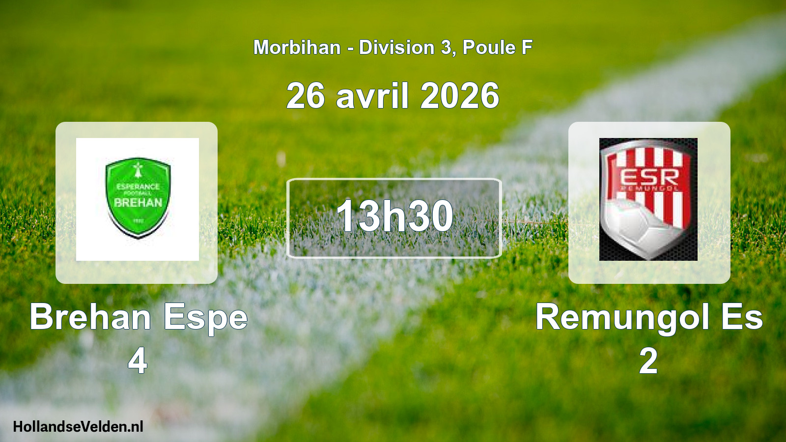 Scheduled Match: Brehan Espe 4 - Remungol Es 2 (26 April 2026)