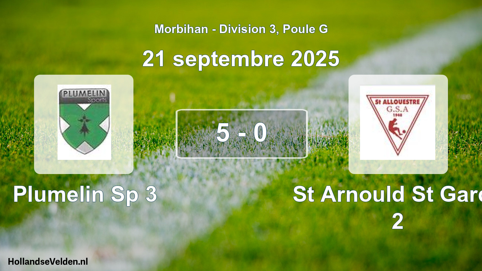 Total number of matches played: Plumelin Sp 3 - St Arnould St Garde 2 5 - 0 (21 September 2025)