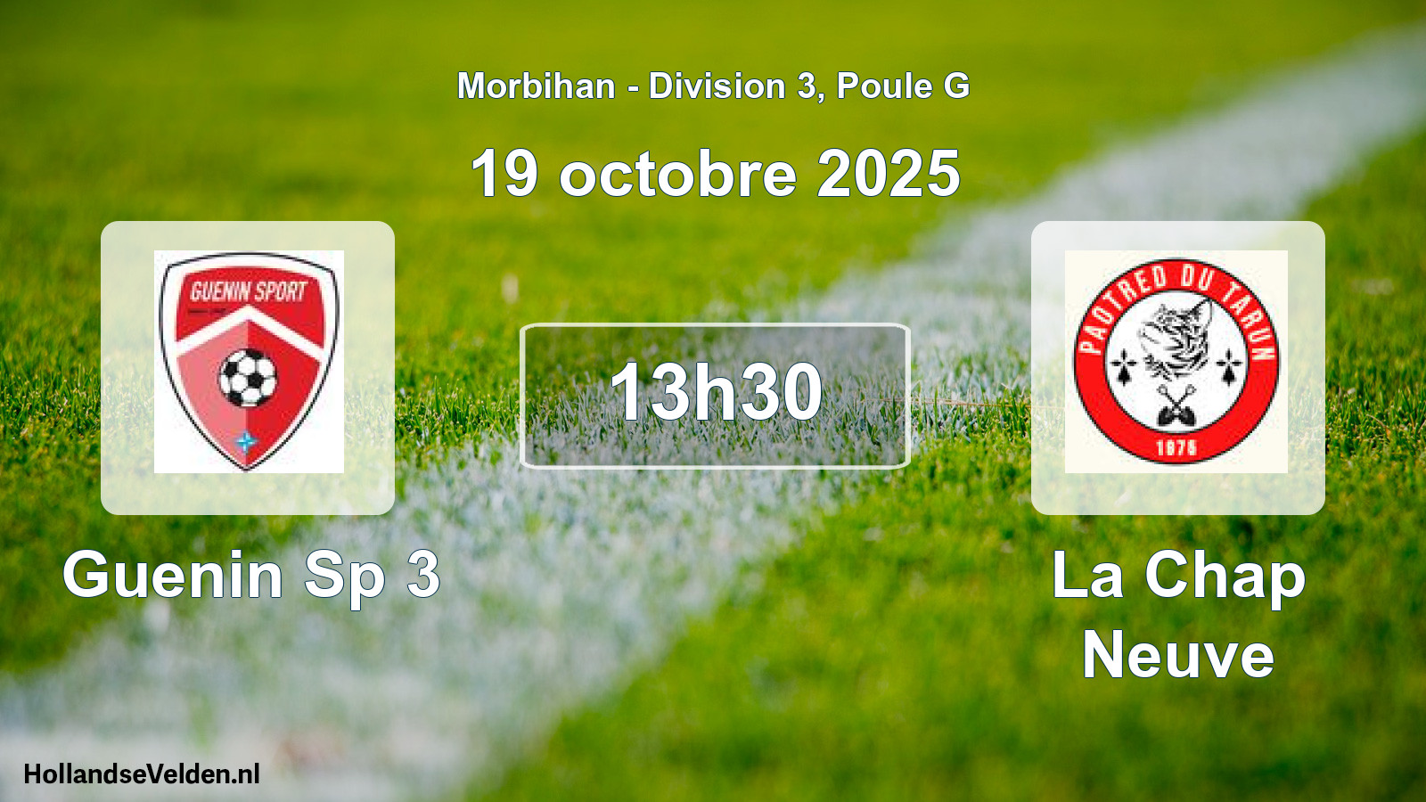 Scheduled Match: Guenin Sp 3 - La Chap Neuve (19 October 2025)