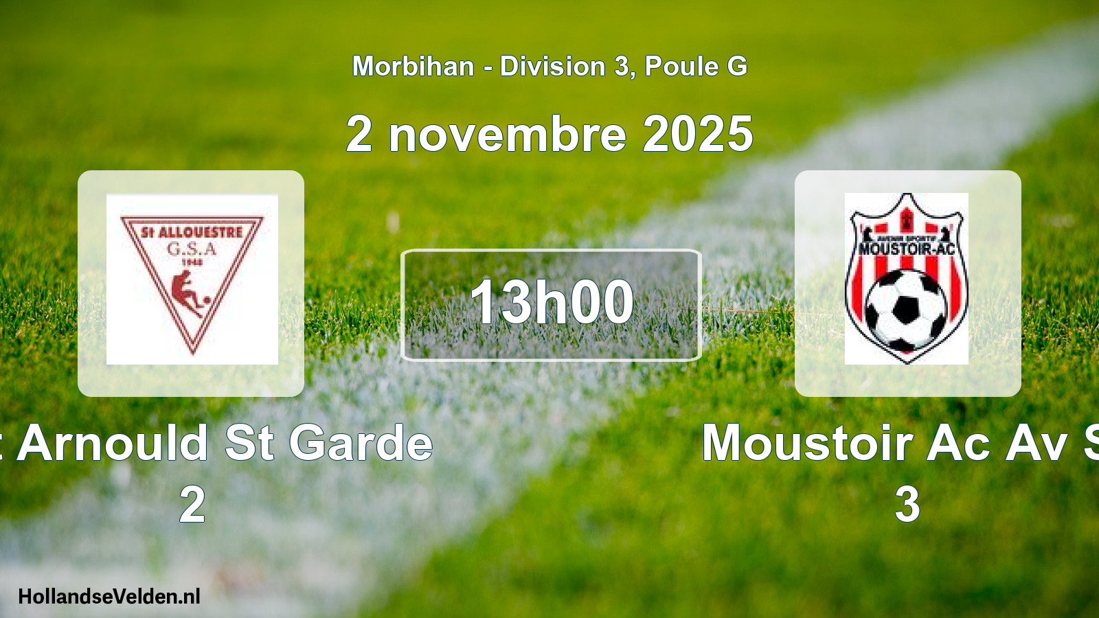 Scheduled Match: St Arnould St Garde 2 - Moustoir Ac Av S 3 (2 November 2025)