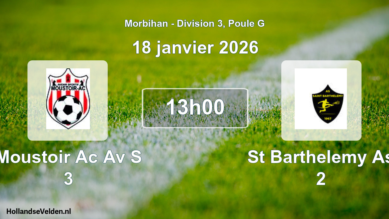 Scheduled Match: Moustoir Ac Av S 3 - St Barthelemy As 2 (18 January 2026)