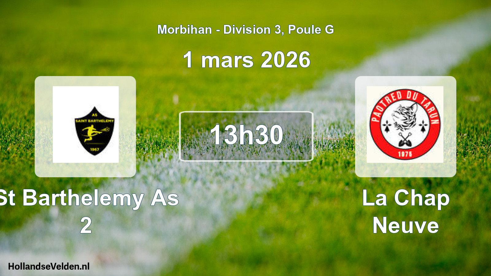 Scheduled Match: St Barthelemy As 2 - La Chap Neuve (1 March 2026)