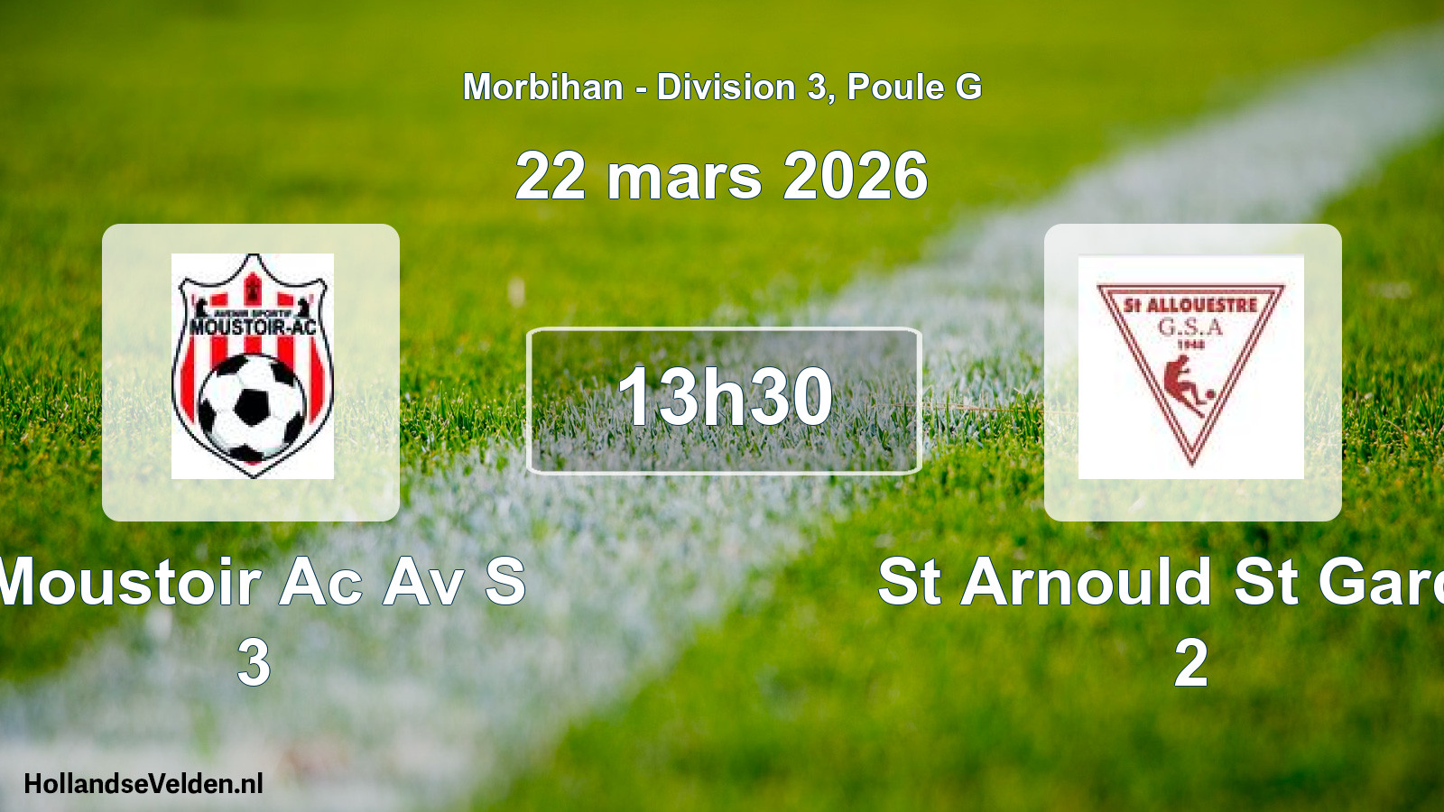 Geplande wedstrijd: Moustoir Ac Av S 3 - St Arnould St Garde 2 (22 mars 2026)