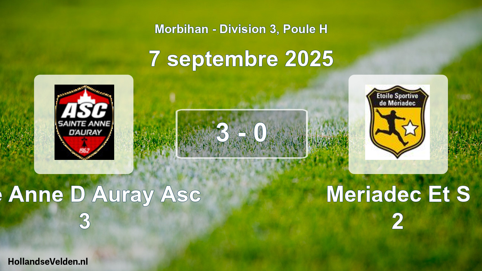 Total number of matches played: Ste Anne D Auray Asc 3 - Meriadec Et S 2 3 - 0 (7 September 2025)