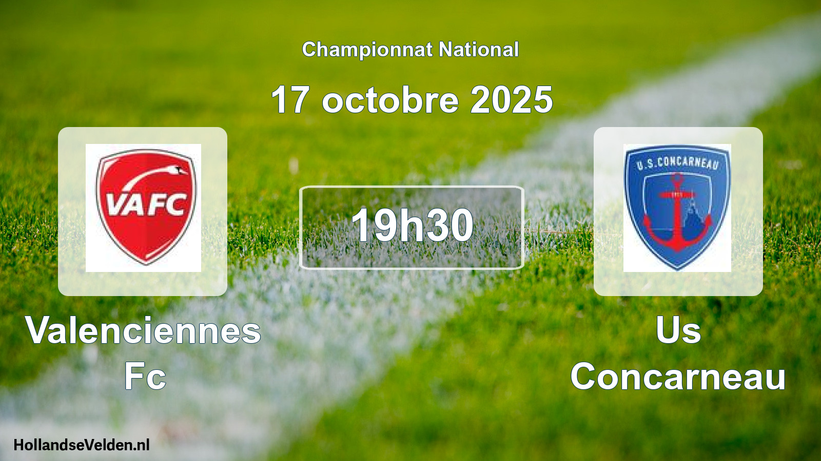 Geplande wedstrijd: Valenciennes Fc - Us Concarneau (17 oktober 2025)