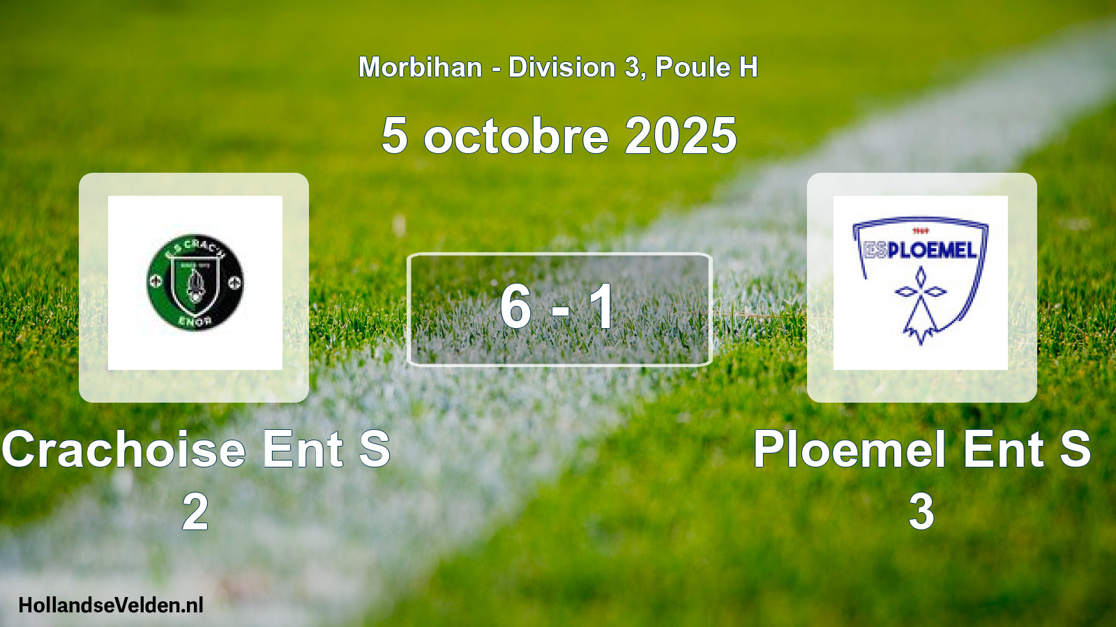 Total number of matches played: Crachoise Ent S 2 - Ploemel Ent S 3 6 - 1 (5 October 2025)