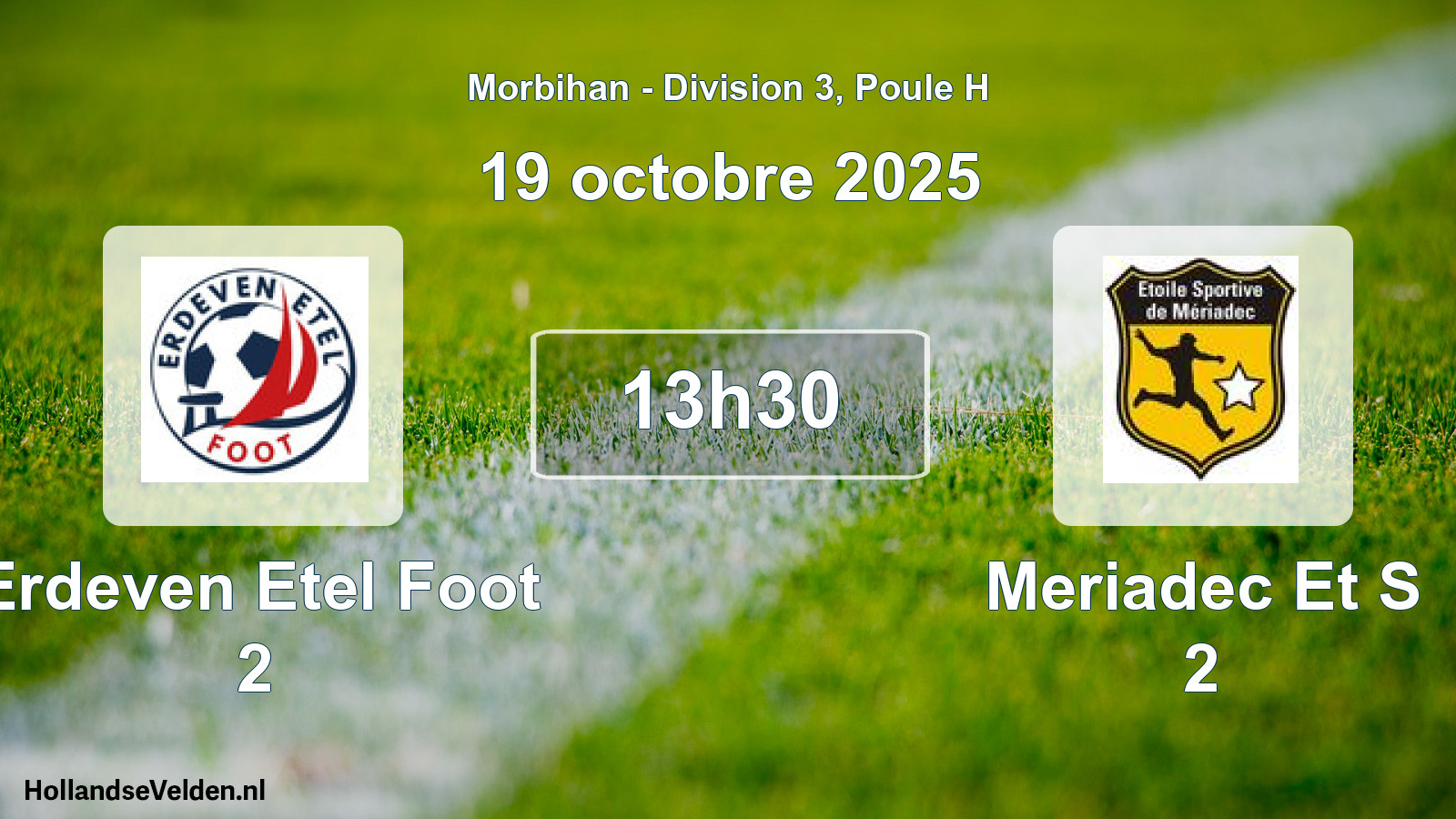 Scheduled Match: Erdeven Etel Foot 2 - Meriadec Et S 2 (19 October 2025)