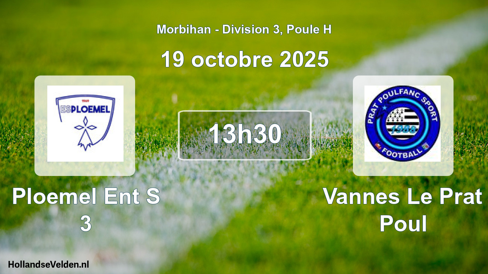 Geplande wedstrijd: Ploemel Ent S 3 - Vannes Le Prat Poul (19 octobre 2025)