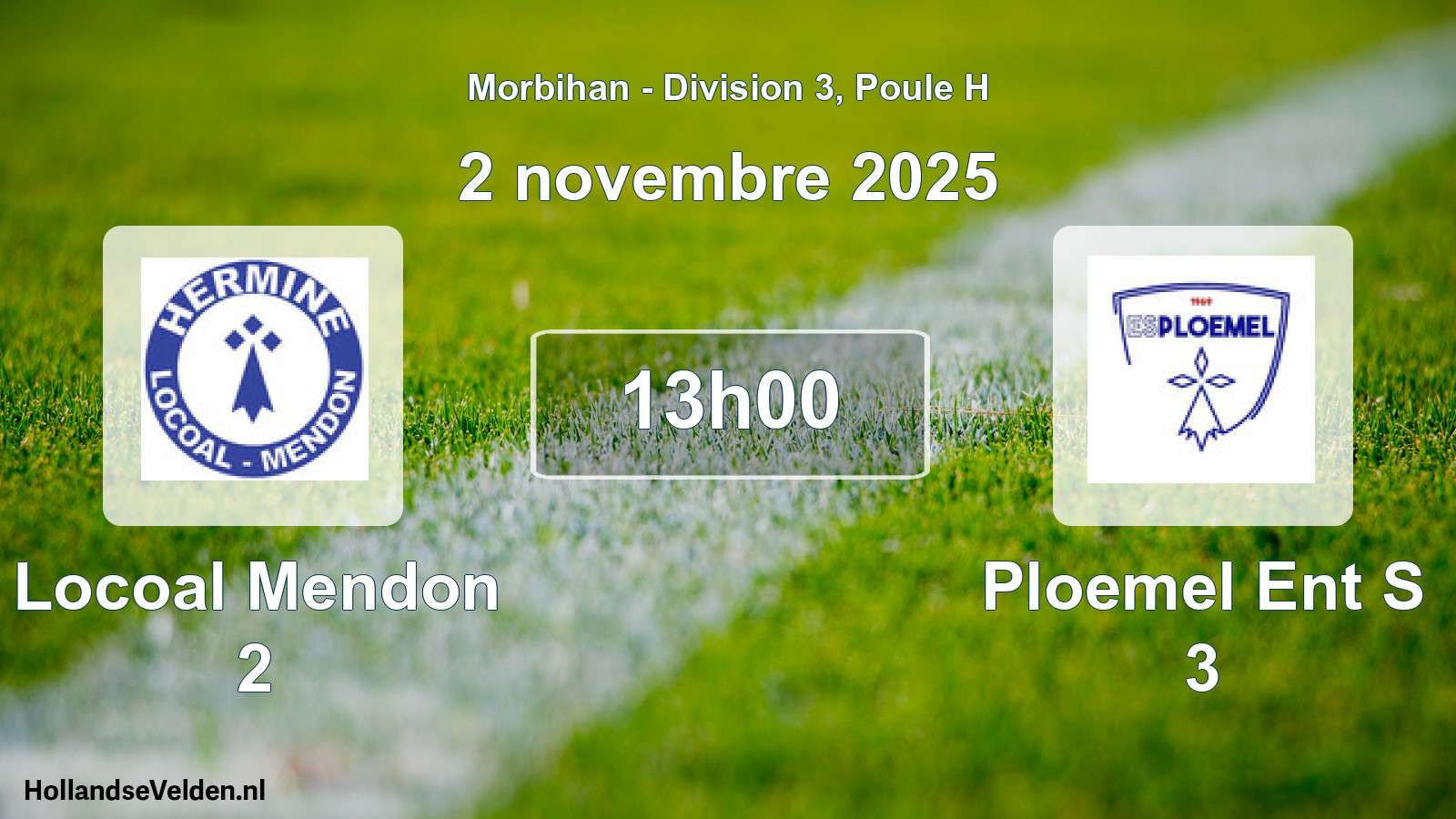 Scheduled Match: Locoal Mendon 2 - Ploemel Ent S 3 (2 November 2025)