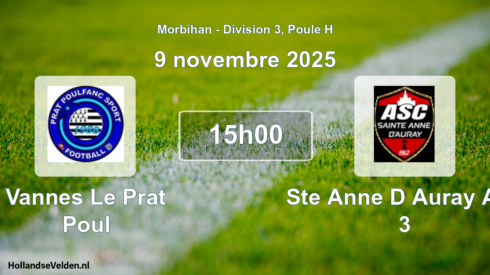 Geplande wedstrijd: Vannes Le Prat Poul - Ste Anne D Auray Asc 3 (9 november 2025)