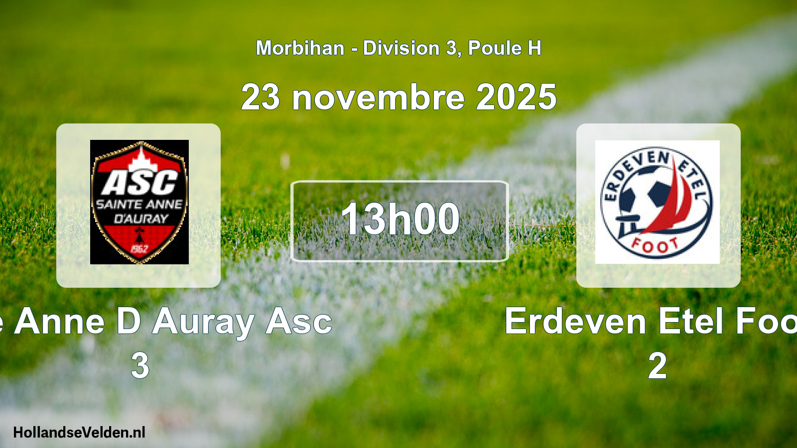 Scheduled Match: Ste Anne D Auray Asc 3 - Erdeven Etel Foot 2 (23 November 2025)